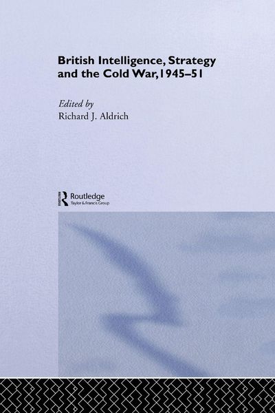 Produktbild: British Intelligence, Strategy and the Cold War, 1945-51