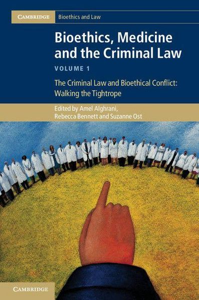 Produktbild: Bioethics, Medicine and the Criminal Law