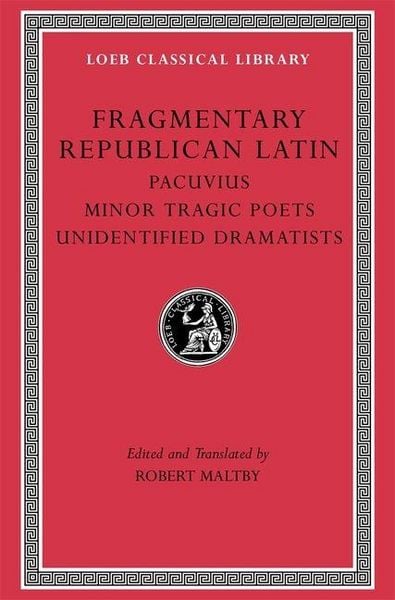 Produktbild: Fragmentary Republican Latin, Volume VII