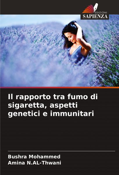 Produktbild: Il rapporto tra fumo di sigaretta, aspetti genetici e immunitari