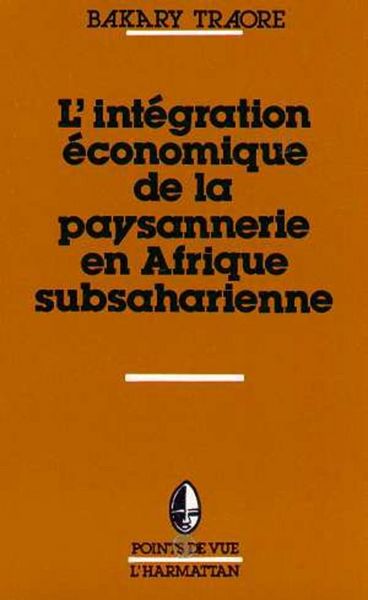 Produktbild: L'int&eacute;gration &eacute;conomique de la paysannerie en Afrique subsaharienne