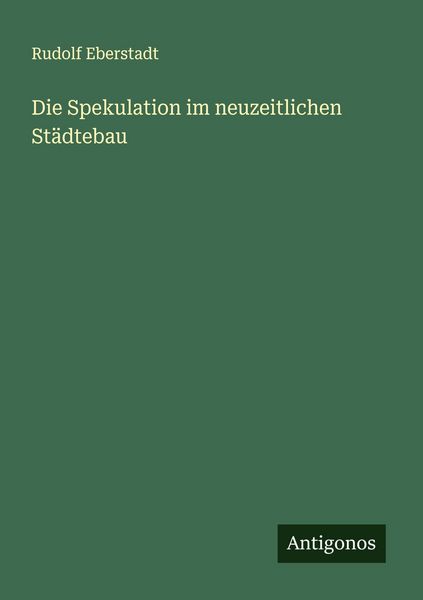 Produktbild: Die Spekulation im neuzeitlichen St&auml;dtebau