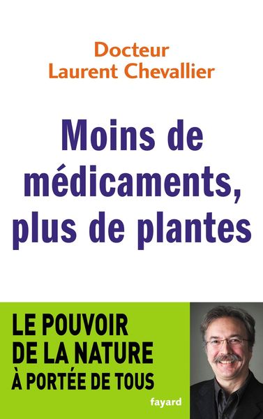 Produktbild: Moins de m&eacute;dicaments, plus de plantes