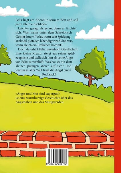 Angst und Mut sind supergut!