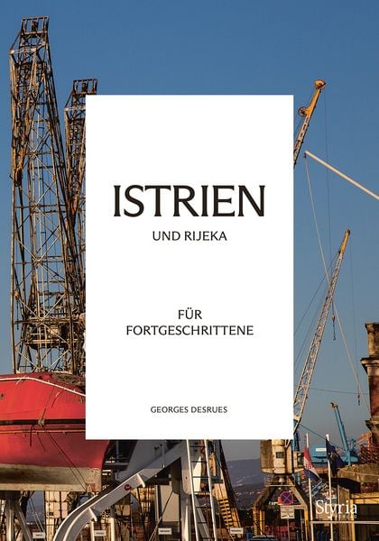 Produktbild: Istrien und Rijeka f&uuml;r Fortgeschrittene