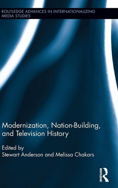 Produktbild: Modernization, Nation-Building, and Television History