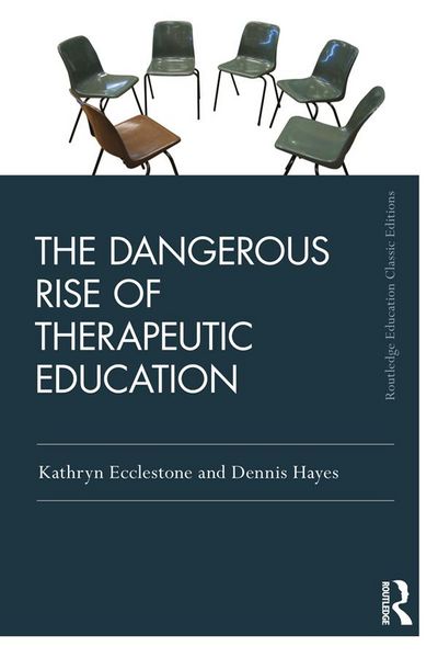 Produktbild: The Dangerous Rise of Therapeutic Education