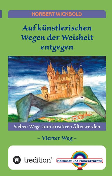 Produktbild: Sieben Wege zum kreativen &Auml;lterwerden 4