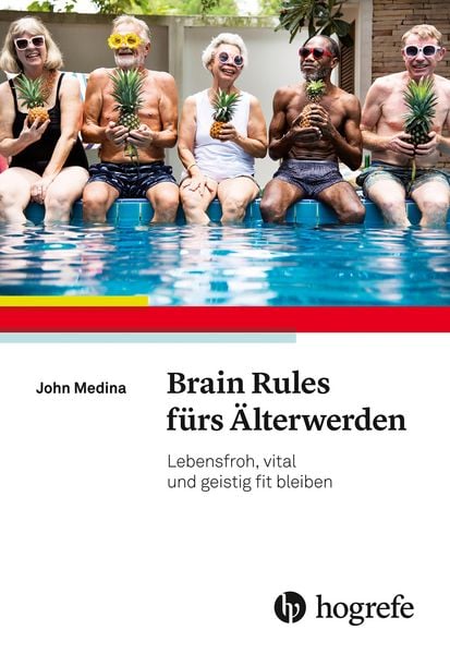 Produktbild: Brain Rules f&uuml;rs &Auml;lterwerden