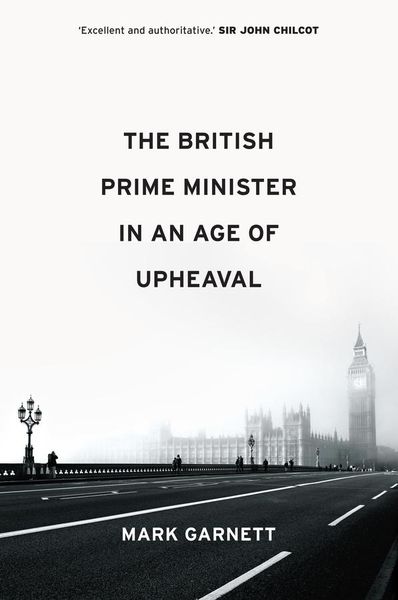 Produktbild: The British Prime Minister in an Age of Upheaval