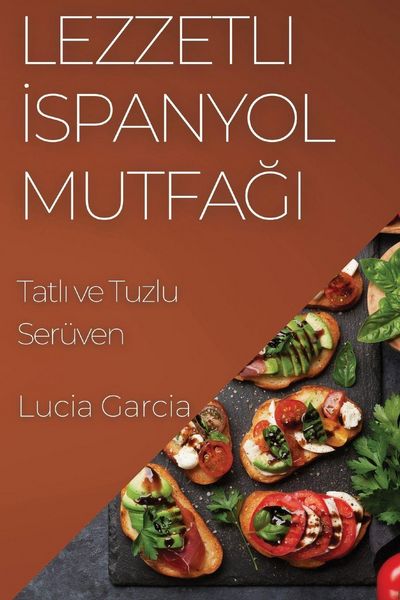 Produktbild: Lezzetli &iquest;spanyol Mutfa&iquest;&iquest;