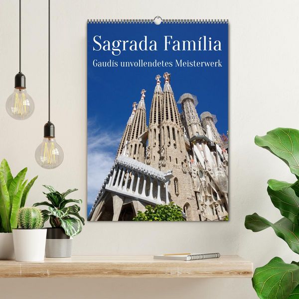 Produktbild: Sagrada Fam&iacute;lia - Gaud&iacute;s unvollendetes Meisterwerk (Wandkalender 2026 DIN A2 hoch), CALVENDO Monatskalender