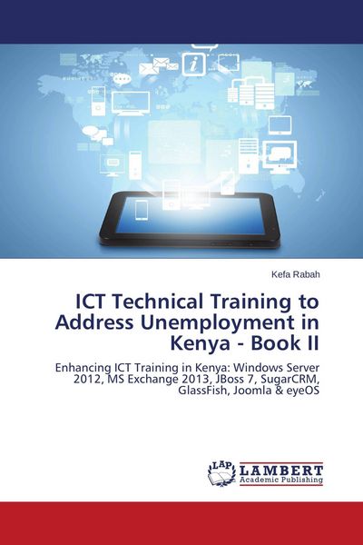 Produktbild: ICT Technical Training to Address Unemployment in Kenya - Book II