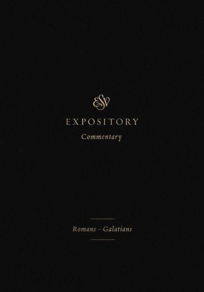 Produktbild: ESV Expository Commentary - Romans-Galatians (Volume 10)