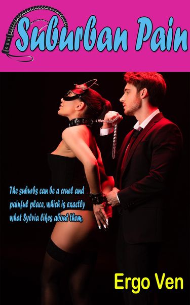 Produktbild: Suburban Pain (Confessions of a Suburban Sadist, #2)