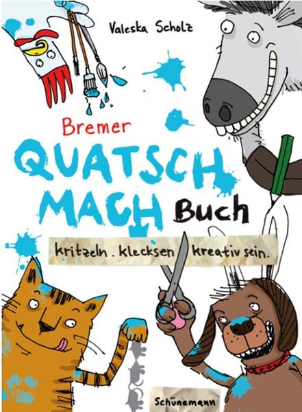 Bremer Quatsch-Mach-Buch, Taschenbuch von Valeska Scholz, Carl Ed. Schünemann, 9783796111297