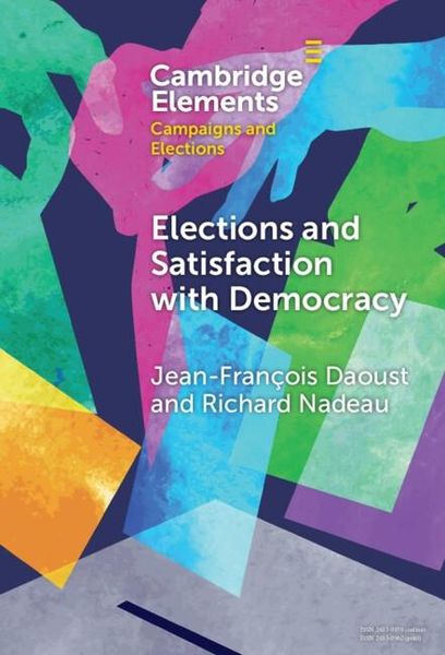 Produktbild: Elections and Satisfaction with Democracy