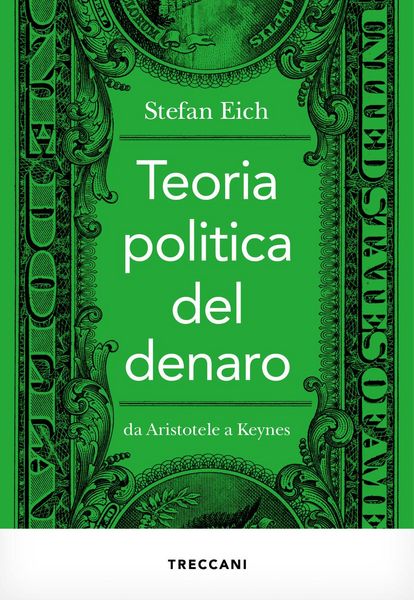 Produktbild: Teoria politica del denaro. Da Aristotele a Keynes