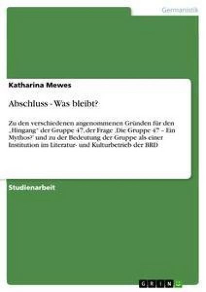 Abschluss - Was bleibt?, Taschenbuch von Katharina Mewes, GRIN, 9783640860777