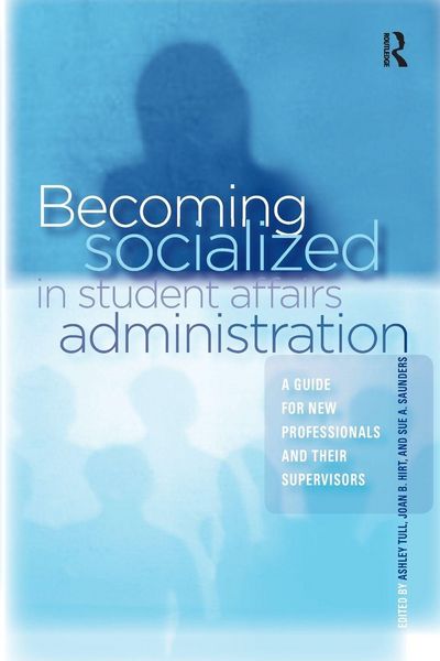 Produktbild: Becoming Socialized in Student Affairs Administration