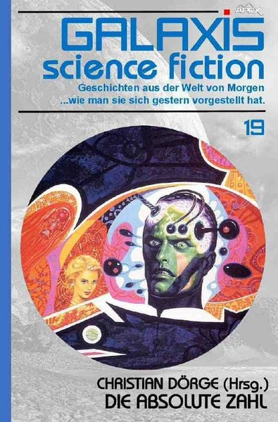 Produktbild: Galaxis Science Fiction, Band 19: die Absolute Zahl