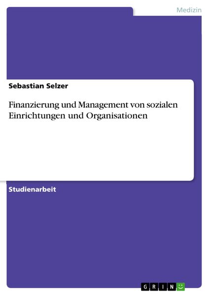 Produktbild: Finanzierung und Management von sozialen Einrichtungen und Organisationen