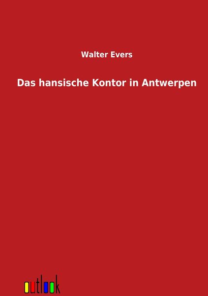 Produktbild: Das hansische Kontor in Antwerpen