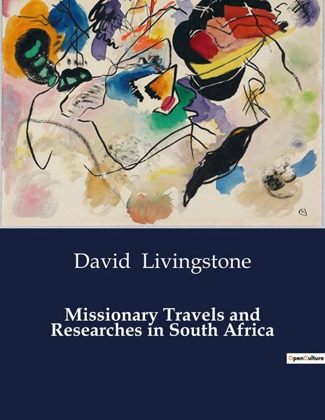 Produktbild: Missionary Travels and Researches in South Africa