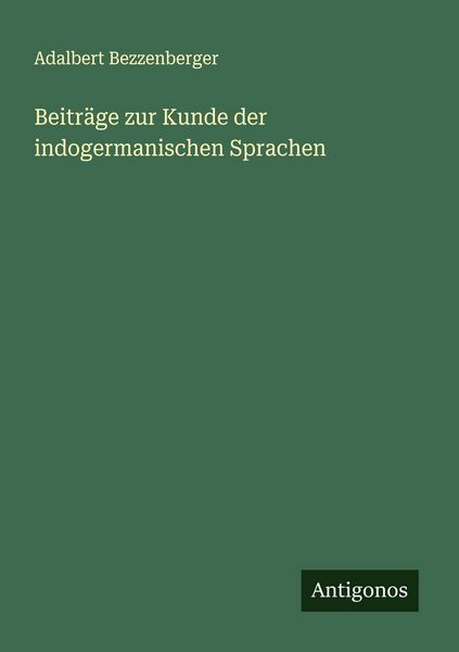 Produktbild: Beitr&auml;ge zur Kunde der indogermanischen Sprachen
