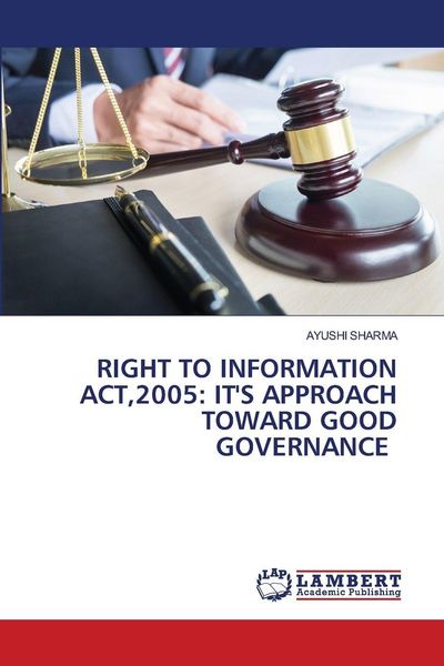 Produktbild: Right To Information Act,2005: It's Approach Toward Good Governance
