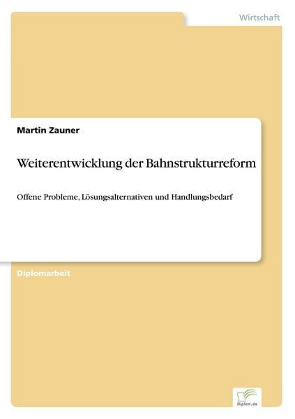 Produktbild: Weiterentwicklung der Bahnstrukturreform