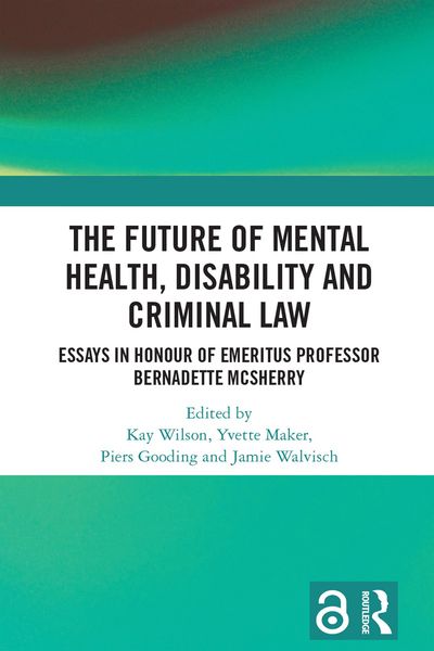Produktbild: The Future of Mental Health, Disability and Criminal Law