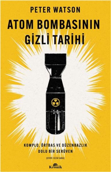 Produktbild: Atom Bombasinin Gizli Tarihi