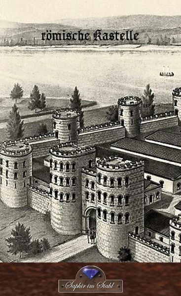 Produktbild: Die r&ouml;mischen Kastelle in W&uuml;rttemberg.