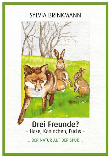 Produktbild: Drei Freunde? Hase, Kaninchen, Fuchs