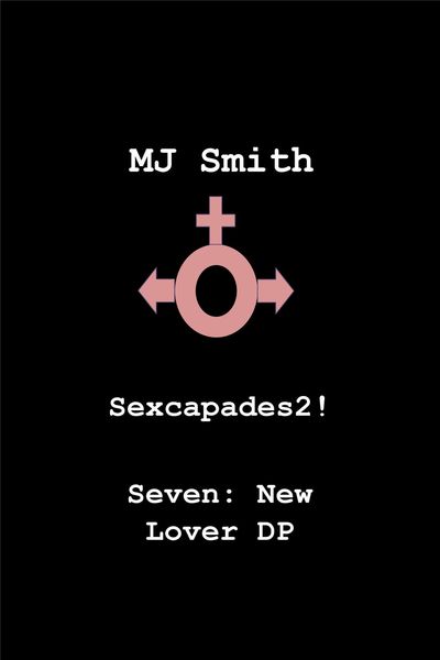 Produktbild: Sexcapades 2! Seven: New Lover DP