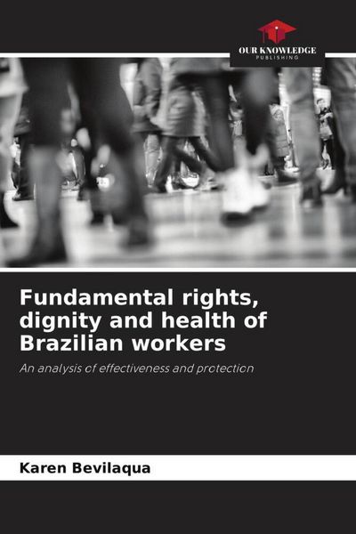 Produktbild: Fundamental rights, dignity and health of Brazilian workers