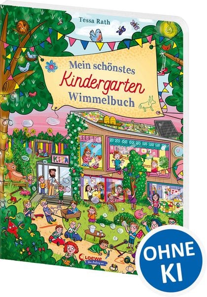 Mein schönstes Kindergarten-Wimmelbuch, Gebundene Ausgabe von , Loewe, 9783743219854