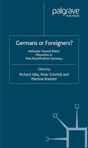 Produktbild: Germans or Foreigners? Attitudes Toward Ethnic Minorities in Post-Reunification Germany
