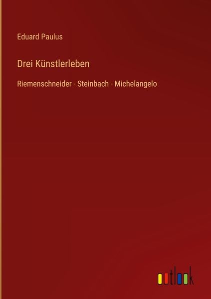 Produktbild: Drei K&uuml;nstlerleben
