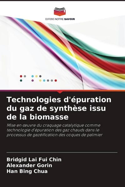 Produktbild: Technologies d'&eacute;puration du gaz de synth&egrave;se issu de la biomasse