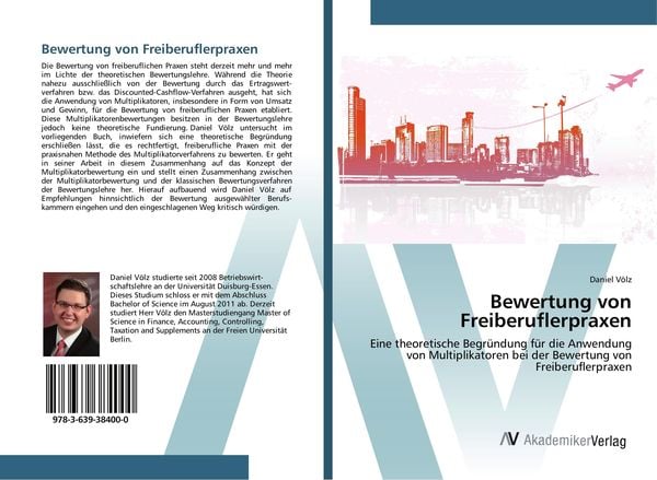 Bewertung von Freiberuflerpraxen, Taschenbuch von Daniel Völz, AV Akademikerverlag, 9783639384000