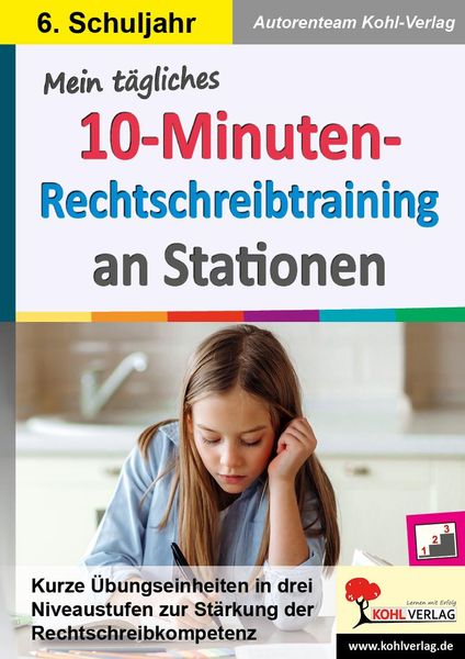 Produktbild: Mein t&auml;gliches 10-Minuten-Rechtschreibtraining an Stationen / Klasse 6
