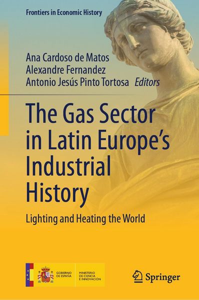 Produktbild: The Gas Sector in Latin Europe's Industrial History