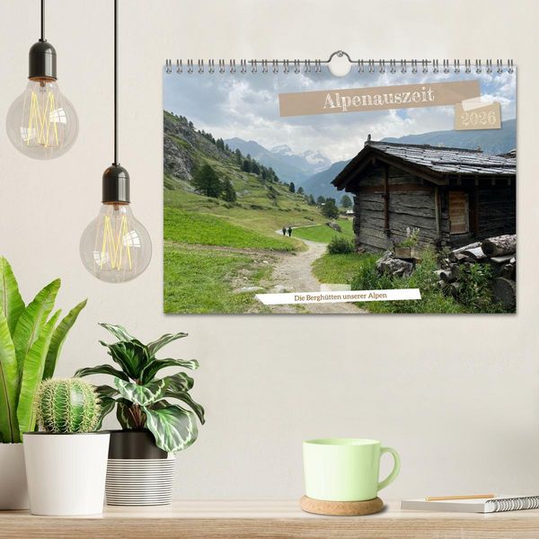 Produktbild: Alpenauszeit - Die Bergh&uuml;tten unserer Alpen (Wandkalender 2026 DIN A4 quer), CALVENDO Monatskalender