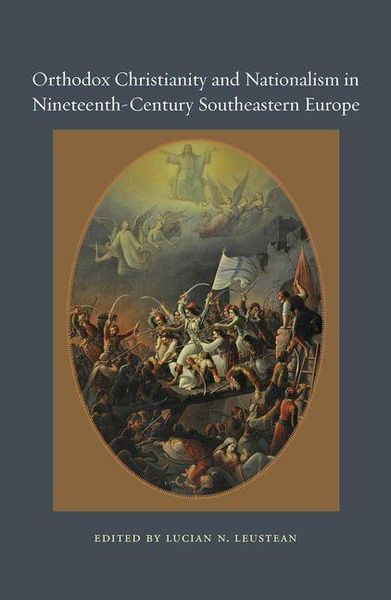 Produktbild: Orthodox Christianity and Nationalism in Nineteenth-Century Southeastern Europe