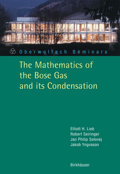 Produktbild: The Mathematics of the Bose Gas and its Condensation