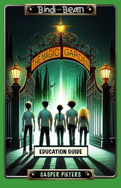 Produktbild: The Magic Garden Education Guide (Bindi & Beam, #3)