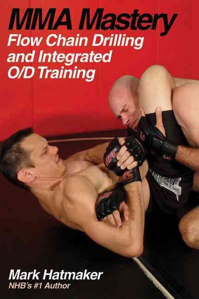 Produktbild: Mma Mastery: Flow Chain Drilling and Integrated O/D Training