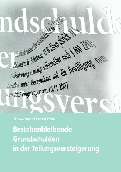 Produktbild: Bestehenbleibende Grundschulden in der Teilungsversteigerung
